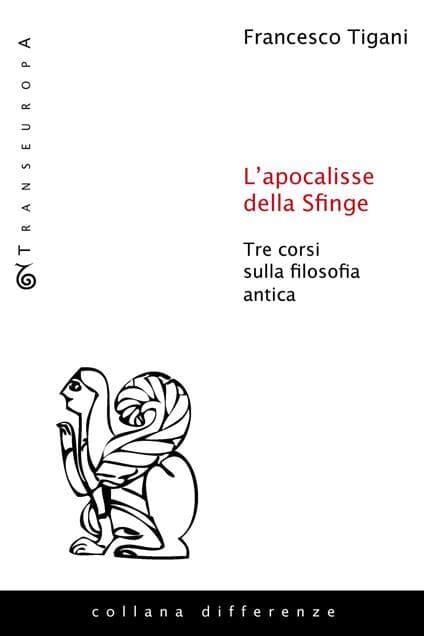 L apocalisse della sfinge, di Francesco Tigani Tigani - Transeuropa Edizioni-2