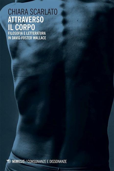 Attraverso il corpo, di Chiara Scarlato Scarlato - Mimesis-2